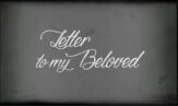 A Letter to My Beloved